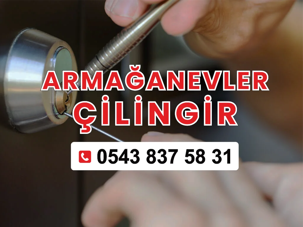 Armağanevler Çilingir
